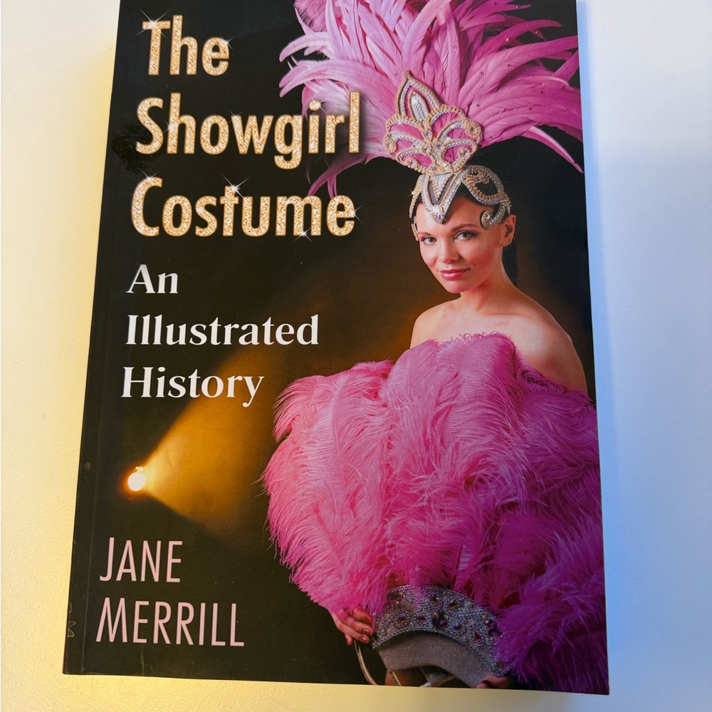 The Showgirl Costume: An Illustrated History